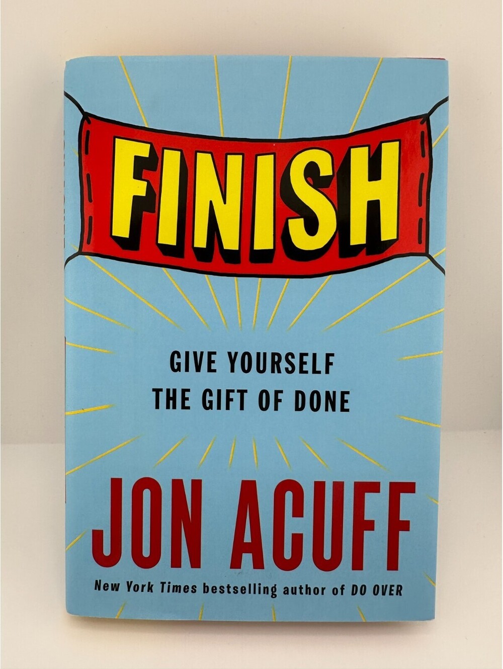 Finish by Jon Acuff Paperback Signed Copy Give Yourself the Gift of Done